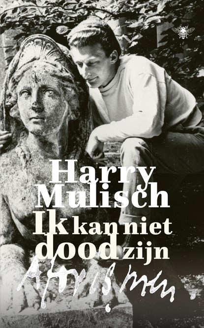 Ik kan niet dood zijn, Harry Mulisch - Ebook - 9789403117416