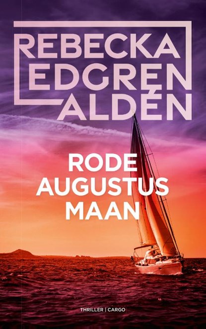 Rode augustusmaan, Rebecka Edgren Aldén - Paperback - 9789403117423