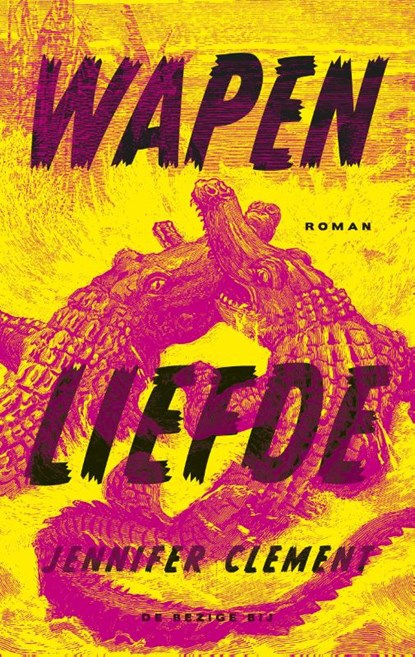 Wapenliefde, Jennifer Clement - Paperback - 9789403119205