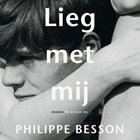 Lieg met mij | Philippe Besson | 
