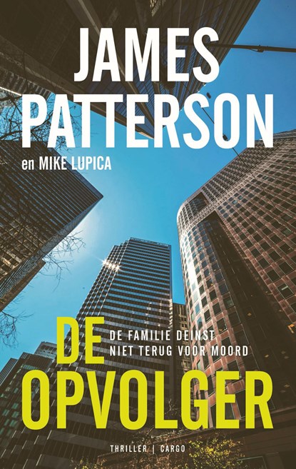 De opvolger, James Patterson - Paperback - 9789403120324