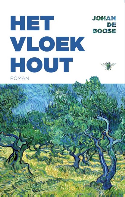 Het Vloekhout, Johan de Boose - Gebonden - 9789403120409