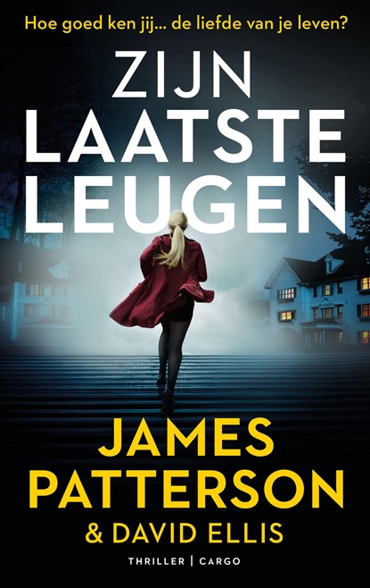 Zijn laatste leugen, James Patterson - Paperback - 9789403120423