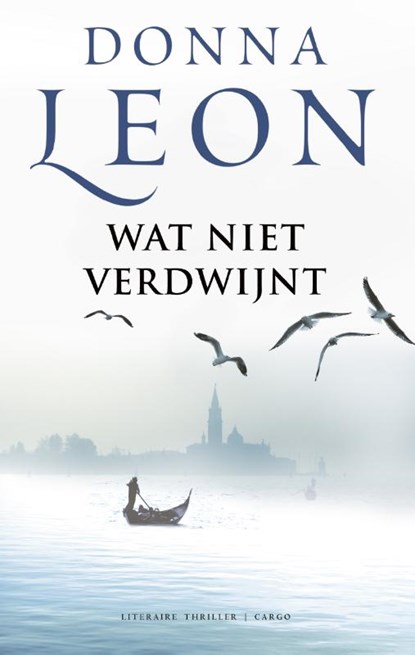 Wat niet verdwijnt, Donna Leon - Paperback - 9789403120607