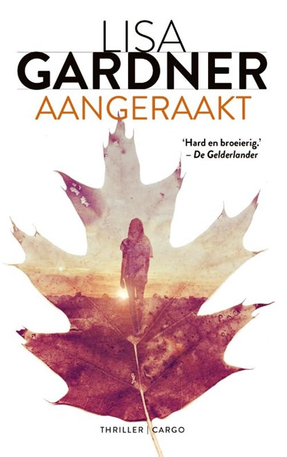 Aangeraakt, Lisa Gardner - Paperback - 9789403121307