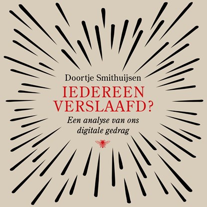 Iedereen verslaafd?, Doortje Smithuijsen - Luisterboek MP3 - 9789403121321