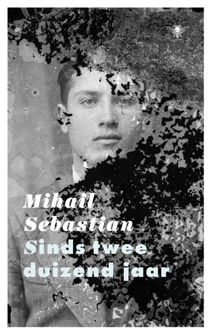 Sinds tweeduizend jaar, Mihail Sebastian - Paperback - 9789403122700