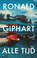 Alle tijd, Ronald Giphart - Paperback - 9789403123219