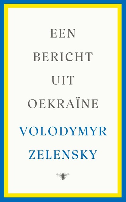 Een bericht uit Oekraïne, Volodymyr Zelensky - Paperback - 9789403123622
