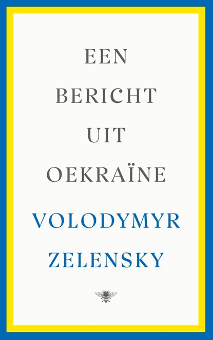 Een bericht uit Oekraïne, Volodymyr Zelensky - Ebook - 9789403123721
