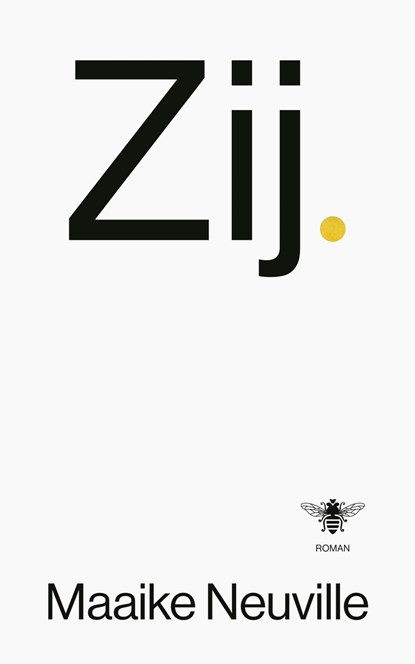 Zij., Maaike Neuville - Ebook - 9789403123929