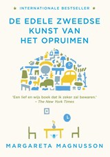 De edele Zweedse kunst van het opruimen - Margareta Magnusson - 9789403124506