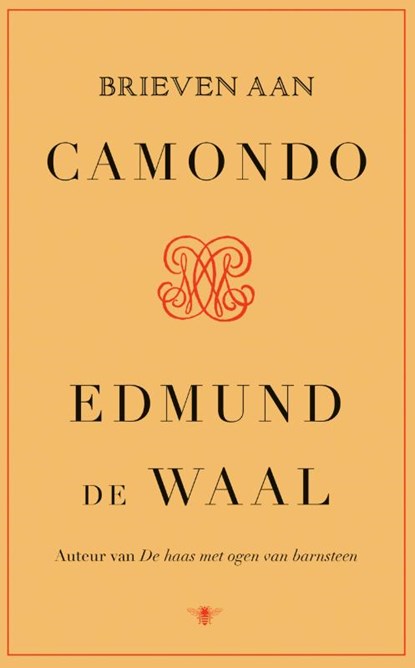 Brieven aan Camondo, Edmund de Waal - Gebonden - 9789403124513