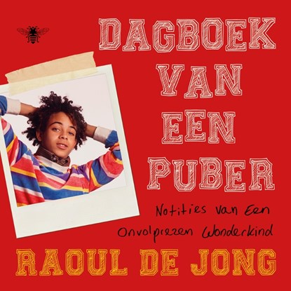 Dagboek van een puber, Raoul de Jong - Luisterboek MP3 - 9789403125909