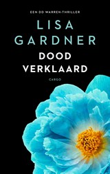 Doodverklaard - Lisa Gardner - 9789403127729