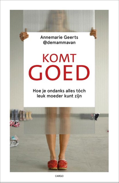 Komt goed, Annemarie Geerts - Paperback - 9789403128238