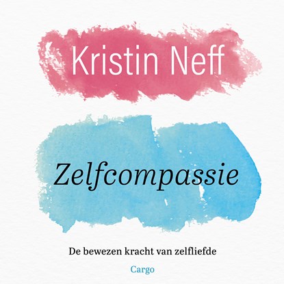 Zelfcompassie, Kristin Neff - Luisterboek MP3 - 9789403128627