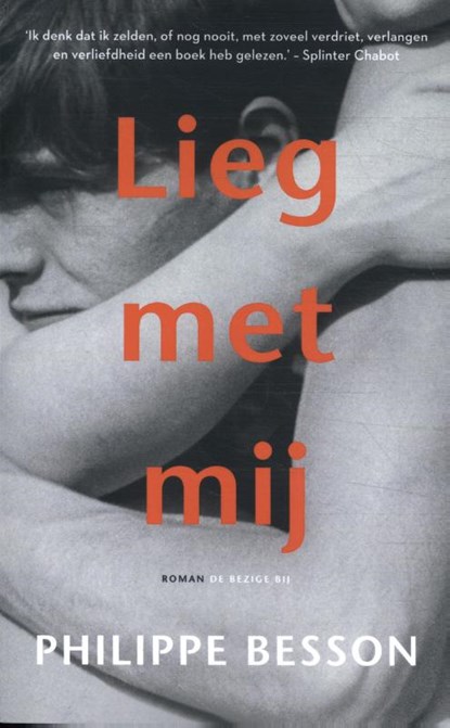 Lieg met mij, Philippe Besson - Paperback - 9789403128924
