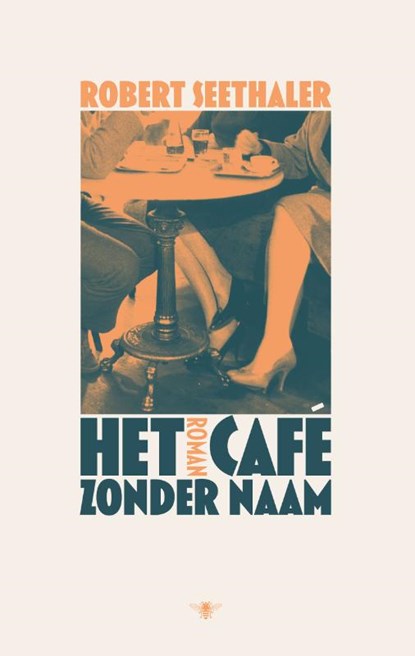 Het café zonder naam, Robert Seethaler - Paperback - 9789403129136