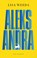 Aleksandra, Lisa Weeda - Paperback - 9789403129181