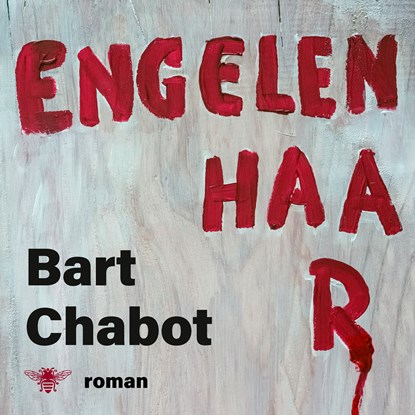 Engelenhaar, Bart Chabot - Luisterboek MP3 - 9789403129457