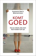Komt goed | Annemarie Geerts | 