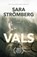 Vals, Sara Strömberg - Paperback - 9789403130347