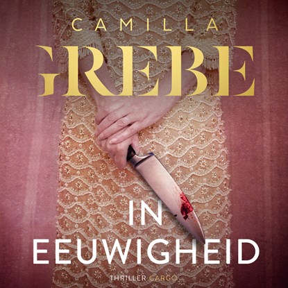 In eeuwigheid, Camilla Grebe - Luisterboek MP3 - 9789403130361