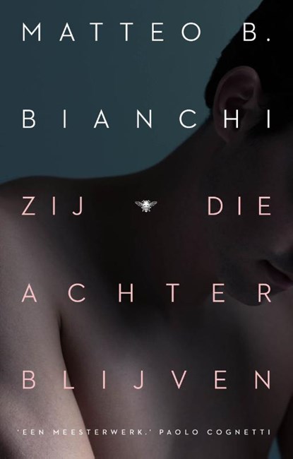 Zij die achterblijven, Matteo B. Bianchi - Paperback - 9789403130484