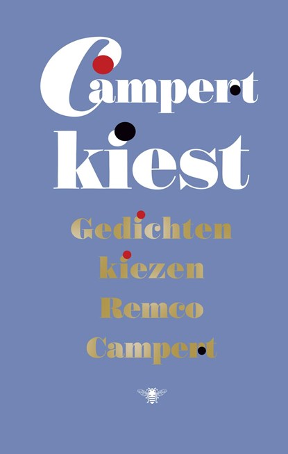 Campert kiest, Remco Campert - Ebook - 9789403130507