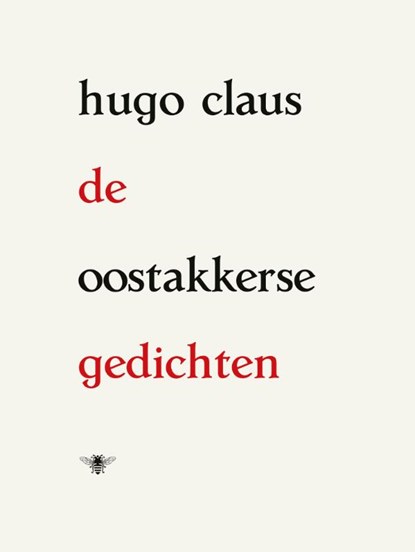 De Oostakkerse gedichten, Hugo Claus - Paperback - 9789403130576