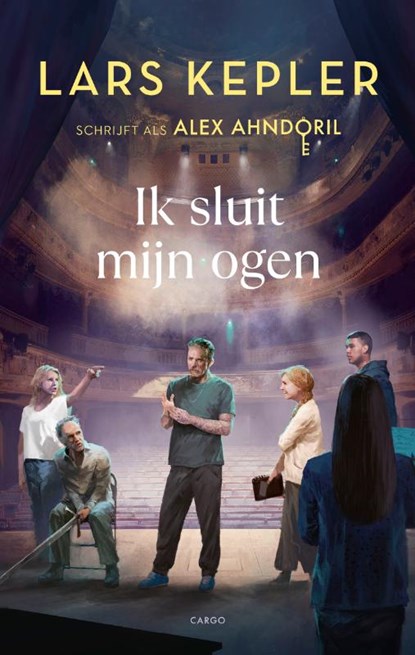 Ik sluit mijn ogen, Alex Ahndoril - Gebonden - 9789403130651