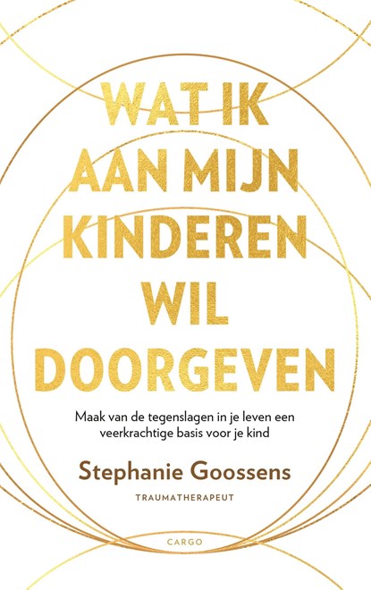 Wat ik aan mijn kinderen wil doorgeven, Stephanie Goossens - Ebook - 9789403130781