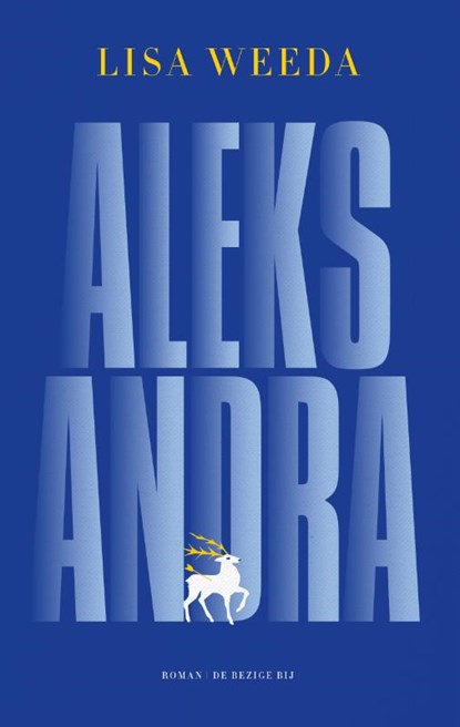 Aleksandra, Lisa Weeda - Paperback - 9789403130811