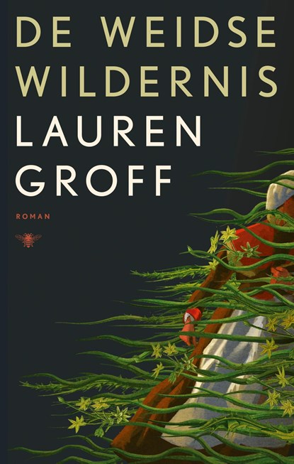 De weidse wildernis, Lauren Groff - Ebook - 9789403130927