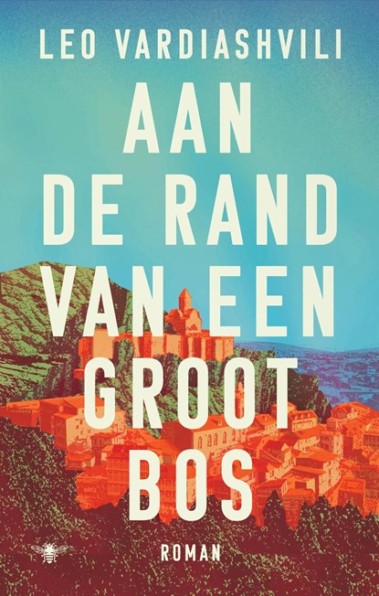 Aan de rand van een groot bos, Leo Vardiashvili - Ebook - 9789403131023