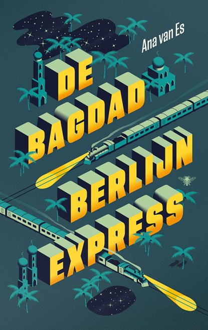 De Bagdad-Berlijnexpress, Ana van Es - Ebook - 9789403131863