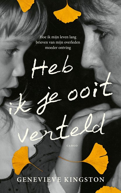 Heb ik je ooit verteld, Gwen Kingston - Ebook - 9789403131962