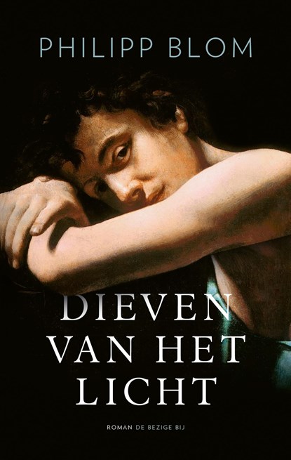 Dieven van het licht, Philipp Blom - Ebook - 9789403132082