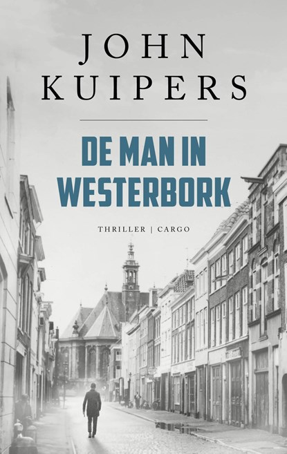 De man in Westerbork, John Kuipers - Paperback - 9789403132389