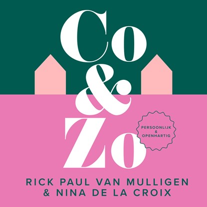 Co&Zo, Rick Paul van Mulligen ; Nina de la Croix - Luisterboek MP3 - 9789403132983