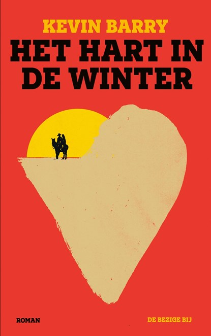 Hart in de winter, Kevin Barry - Ebook - 9789403133294