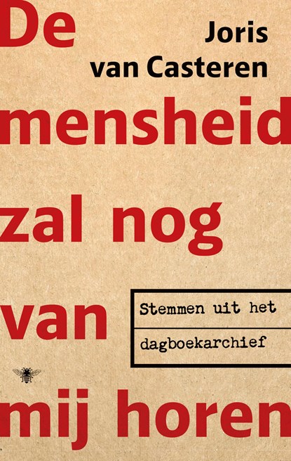 De mensheid zal nog van mij horen, Joris van Casteren - Ebook - 9789403133492