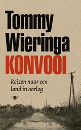 Konvooi, Tommy Wieringa - - 9789403133850