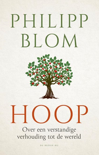 Hoop, Philipp Blom - Gebonden - 9789403134079