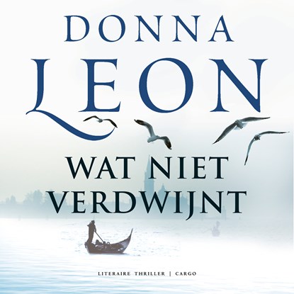Wat niet verdwijnt, Donna Leon - Luisterboek MP3 - 9789403134864