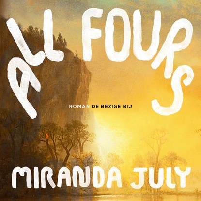 All fours, Miranda July - Luisterboek MP3 - 9789403135151