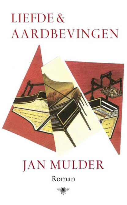 Liefde en aardbevingen, Jan Mulder - Gebonden - 9789403135304