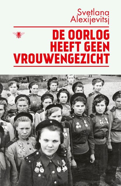 De oorlog heeft geen vrouwengezicht, Svetlana Alexijevitsj - Paperback - 9789403135335