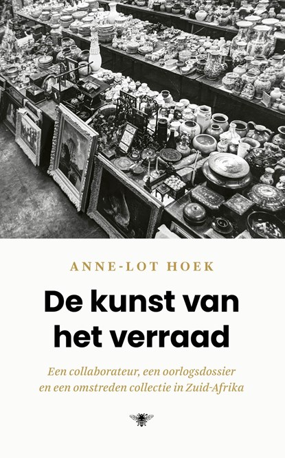 De kunst van het verraad, Anne-Lot Hoek - Paperback - 9789403135533